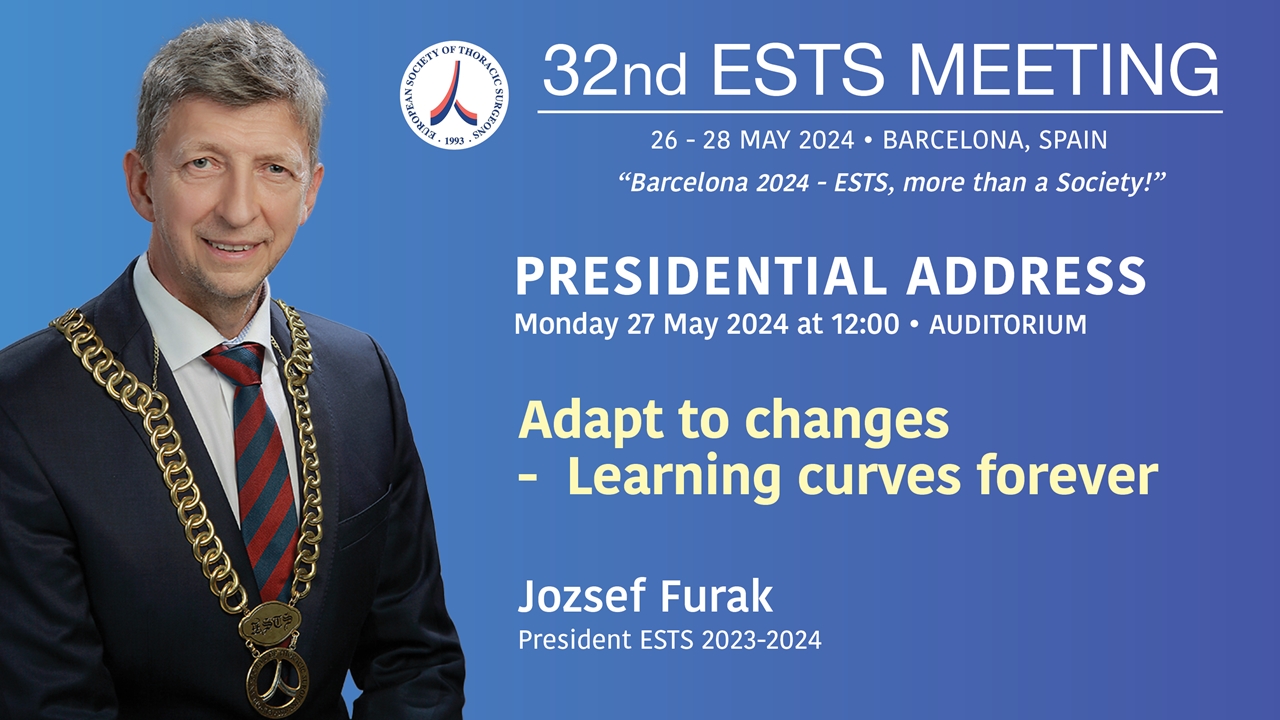 Presidential Address | 32nd ESTS Annual Meeting | 2024