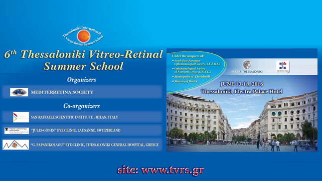 Congresses | 6th Thessaloniki International Vitreo-Retinal Summer School