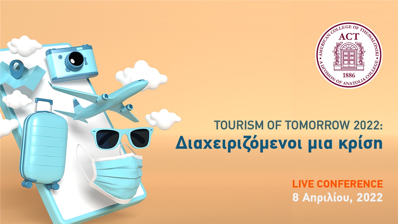 Tourism of Tomorrow 2022: Διαχειριζόμενοι μία κρίση