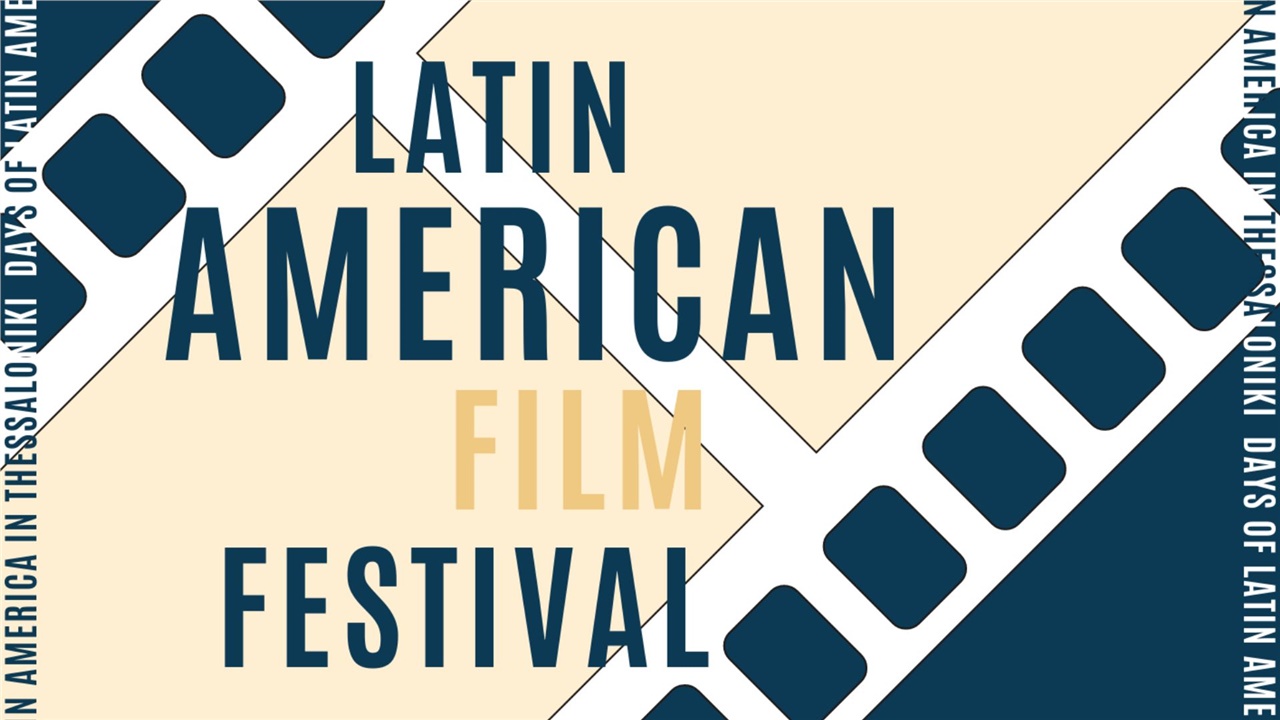 «Ημέρες της Λατινικής Αμερικής στη Θεσσαλονίκη»: Εκδηλώσεις και...