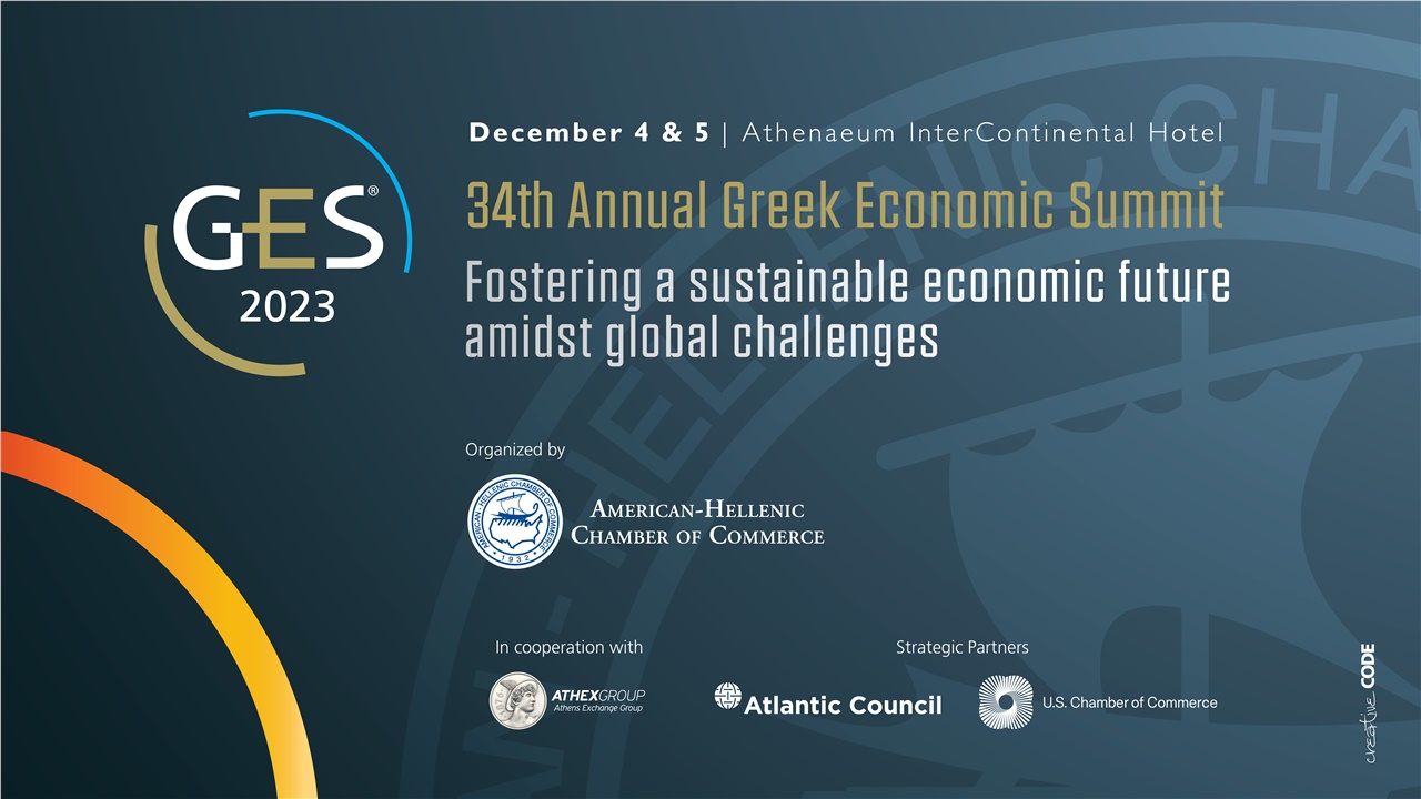 34th annual Greek Economic Summit | GES2023 – Fostering a sustainable...