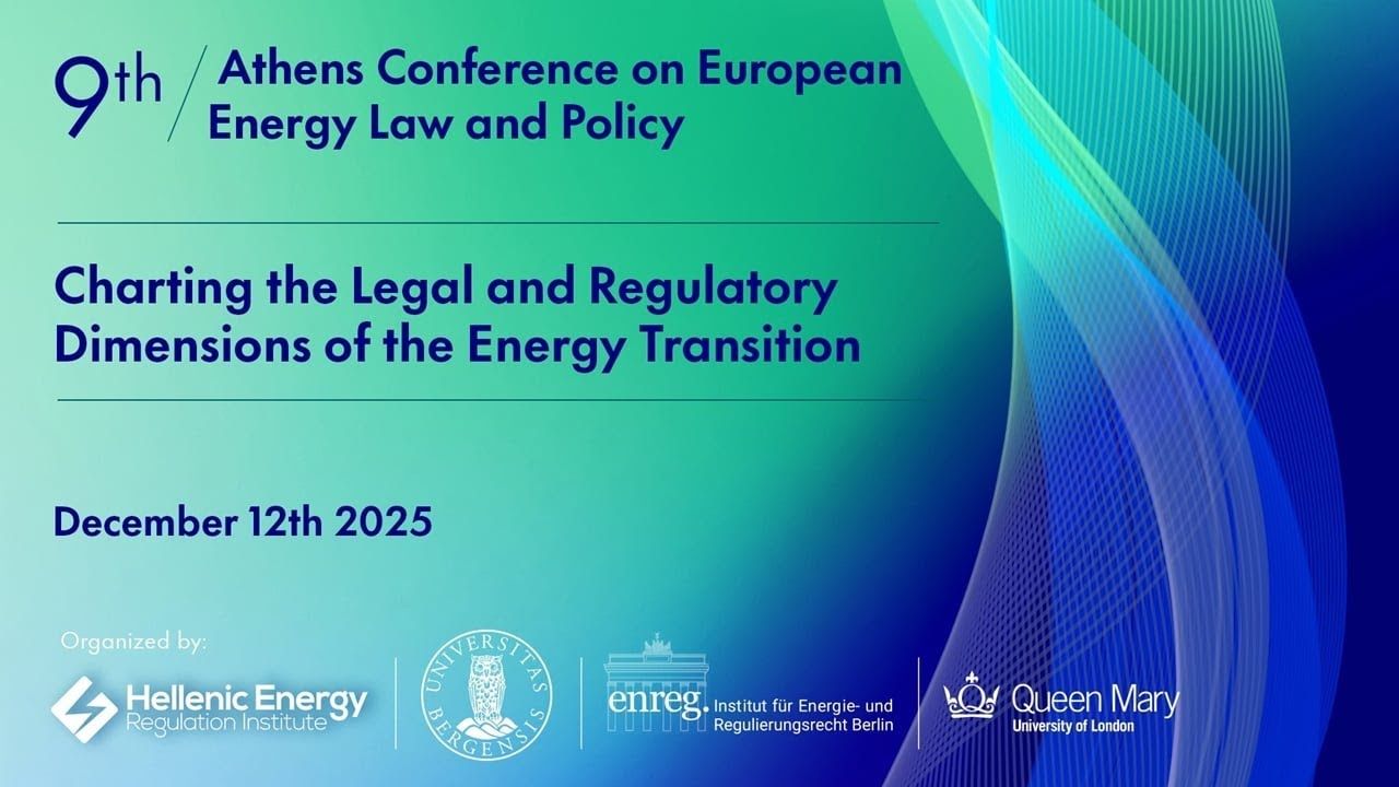 9th Athens Conference on EU Energy Law and Policy - Livemedia